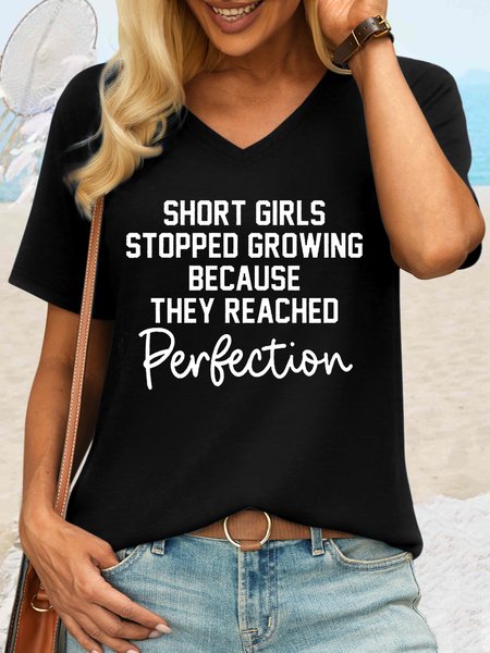 

Women's Short Girls Stopped Growing Because They Reached Perfection Casual Crew Neck T-Shirt, Black, T-shirts