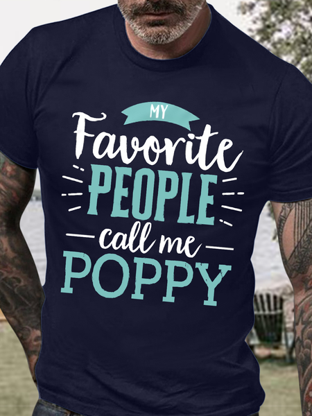 

Men's My Favorite People Call Me Poppy Funny Graphic Printing Crew Neck Casual Loose Cotton T-Shirt, Purplish blue, T-shirts