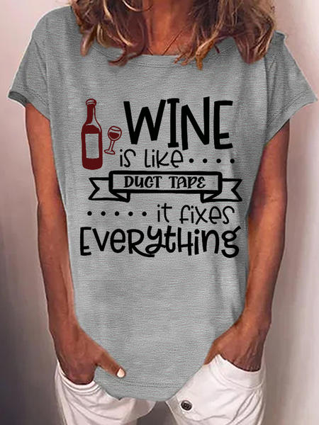 

Women's Wine lover Wine is Like Duct Tape It Fixes Everything Cotton-Blend Casual T-Shirt, Gray, T-shirts