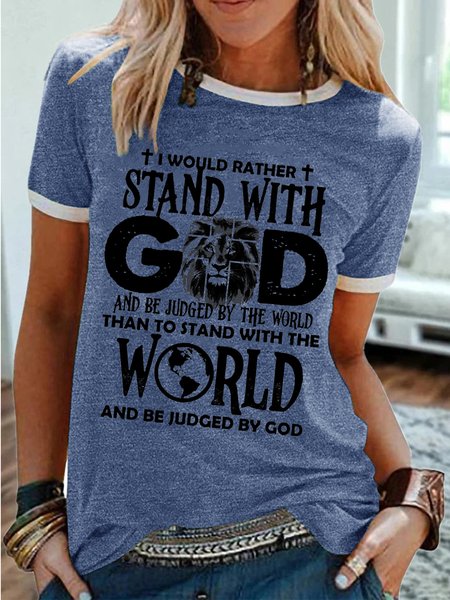 

Women's I Would Rather Stand With God Christian Casual Crew Neck T-Shirt, Blue, T-shirts