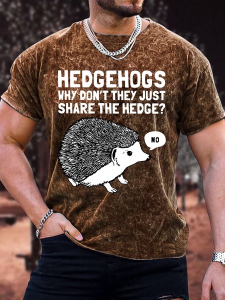 

Men's Hedgehogs Why Don'T They Just Share The Hedge No Funny Graphic Printing Crew Neck Regular Fit Casual T-Shirt, Brown, T-shirts