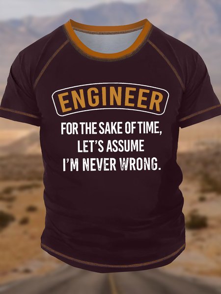 

Men's Engineer For The Sake Of Time Let's Assume I'm Never Wrong Funny Graphic Printing Text Letters Casual Regular Fit Crew Neck T-Shirt, Red, T-shirts