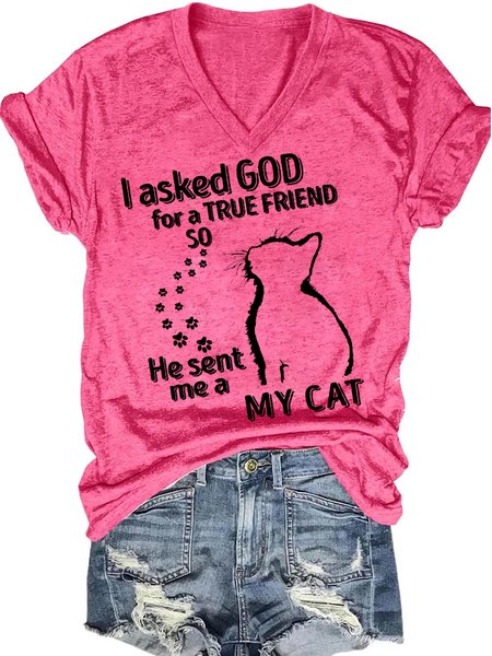 

Women's Cat Lover I Asked God For A True Friend So He Sent Me A My Cat Letters T-Shirt, Pink, T-shirts