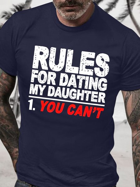 

Men's Rules For Dating My Daughter You Can't Funny Graphic Printing Father's Day Gift Text Letters Casual Cotton T-Shirt, Purplish blue, T-shirts