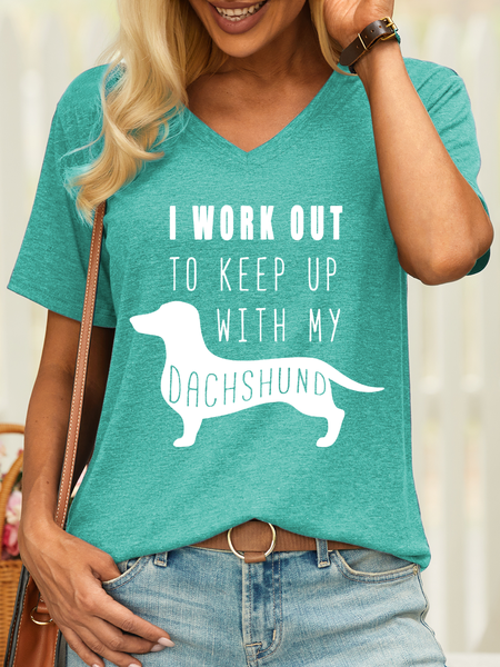 

Women’s I Work Out To Keep Up With My Dachshund V Neck Casual T-Shirt, Green, T-shirts