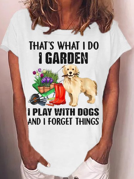 

Women's Funny That’s what i do Garden Dogs lover Casual Letters Crew Neck T-Shirt, White, T-shirts