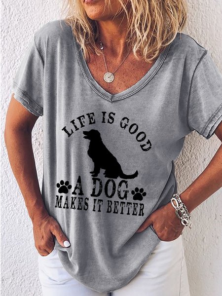 

Women's Life Is Good A Dog Makes It Better V Neck Casual T-Shirt, Gray, T-shirts