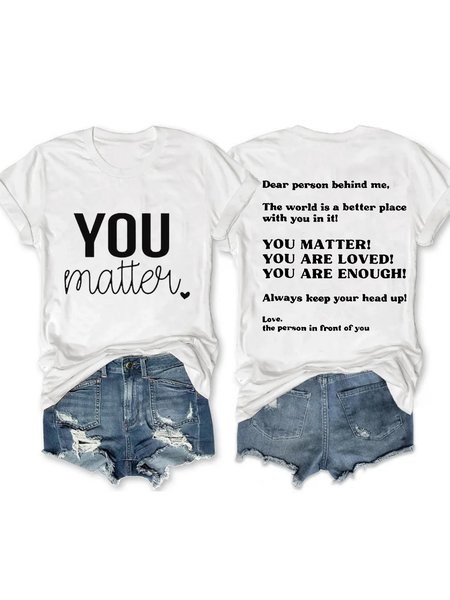 

Women's Cotton you matter courage saying Casual T-Shirt, White, T-shirts