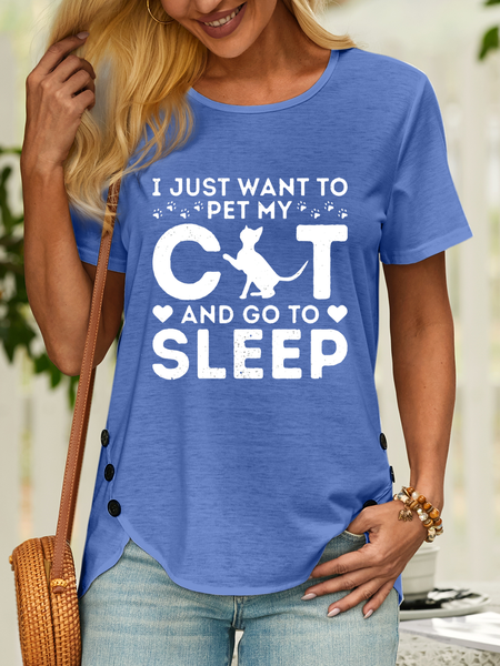 

Women’s I Just Want To Pet My Cat And Go To Sleep Sweet Casual Cotton T-Shirt, Blue, T-shirts