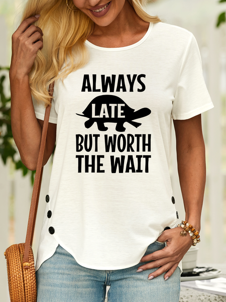 

Women’s Always Late But Worth The Wait Casual Animal Crew Neck Loose T-Shirt, White, T-shirts