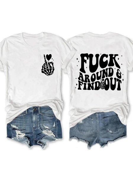 

Women's Humour Around And Find Out Casual Crew Neck T-Shirt, White, T-shirts