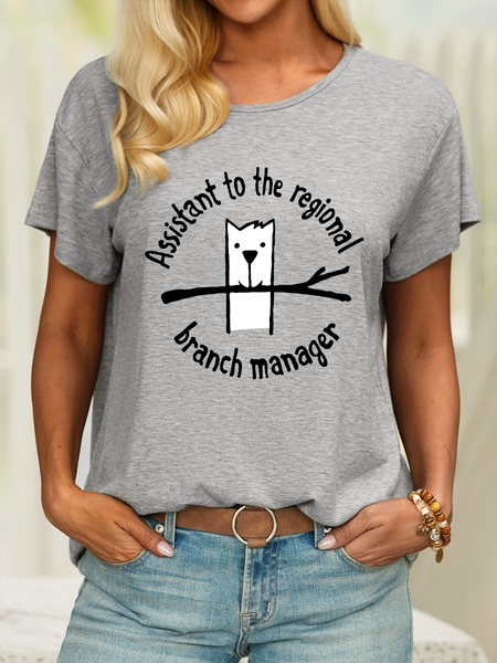 

Women’s Assistant To The Regional Branch Manager Dog Lover Cotton Casual Crew Neck T-Shirt, Gray, T-shirts
