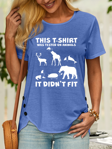 

Women’s This Shirt Was Tested On Animals It Didn't Fit Funny Casual Crew Neck Cotton T-Shirt, Blue, T-shirts
