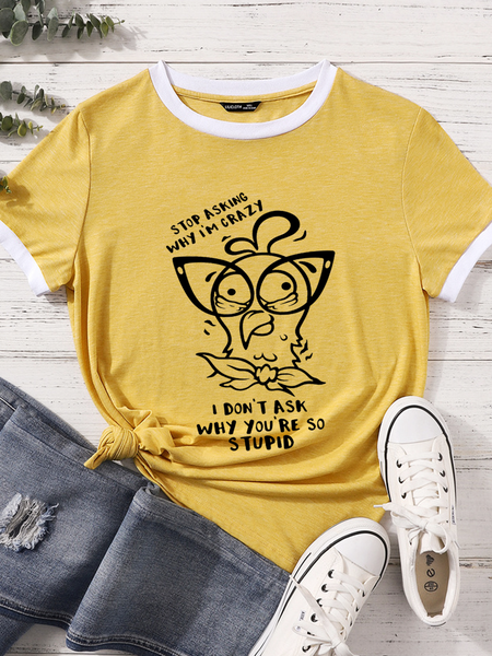 

Women's Funny Chicken Stop Asking Why I'M Crazy Casual Color Block T-Shirt, Yellow, T-shirts