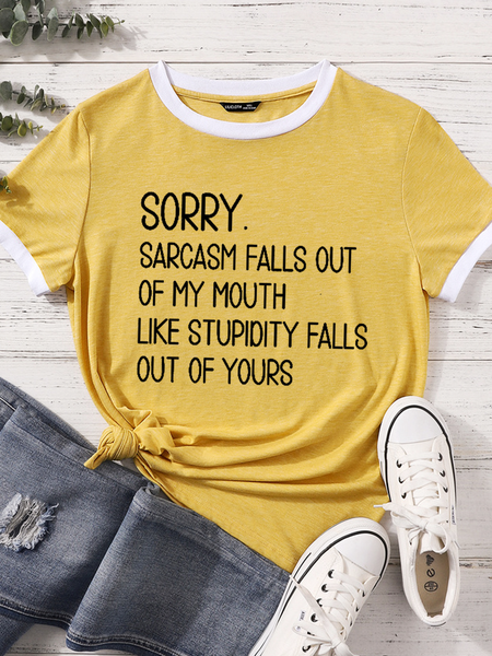 

Women's Sorry Sarcasm Falls Out Of My Mouth Like Stupidity Falls Out Of Yours Casual Color Block T-Shirt, Yellow, T-shirts