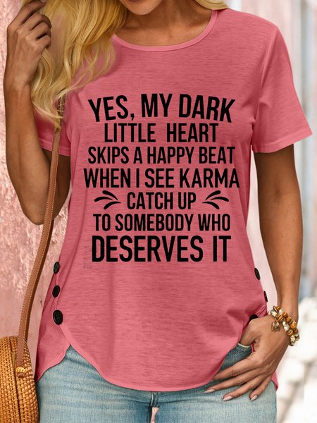 

Women'sFunny Karma Casual Crew Neck T-Shirt, Pink, T-shirts
