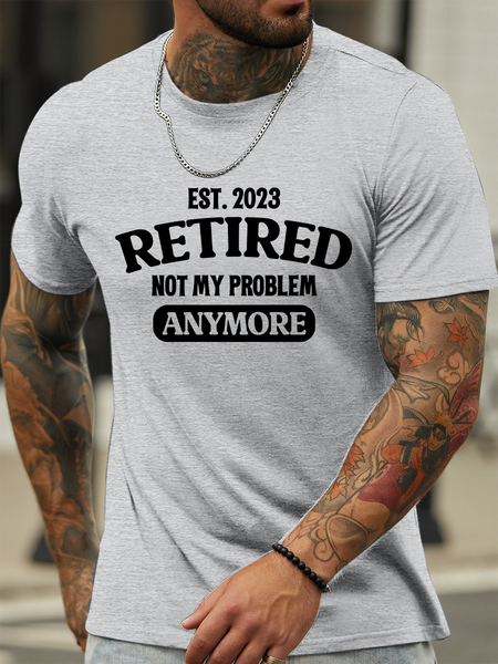 

Lilicloth X Hynek Rajtr Retired Not My Problem Anymore Men’s Funny Cotton Casual T-Shirt, Light gray, T-shirts