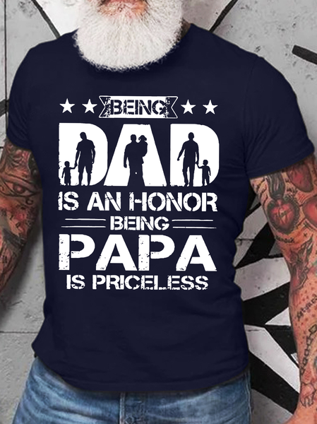 

Men's Being Dad Is An Honor Being Papa Is Priceless Funny Graphic Printing Loose Casual Cotton Text Letters T-Shirt, Purplish blue, T-shirts