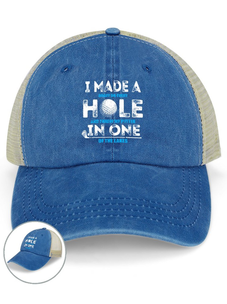 

Men’s I Made A Hole In One Golf Crew Neck Regular Fit Casual Text Letters Washed Mesh-back Baseball Cap, Blue, Men's Hats