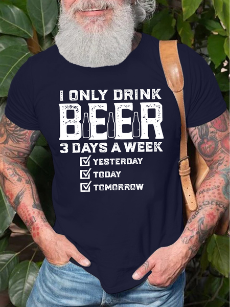 

Men's I Only Drink Beer 3 Days A Week Yesterday Today Tomorrow Funny Graphic Printing Cotton Loose Casual Text Letters T-Shirt, Purplish blue, T-shirts