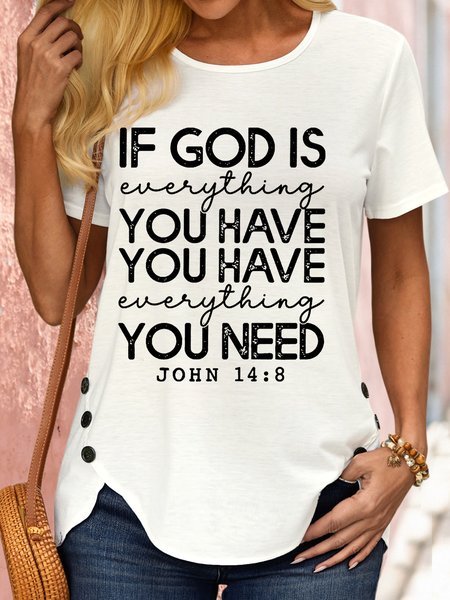 

Women's God Is Everything You Have Casual Loose T-Shirt, White, T-shirts