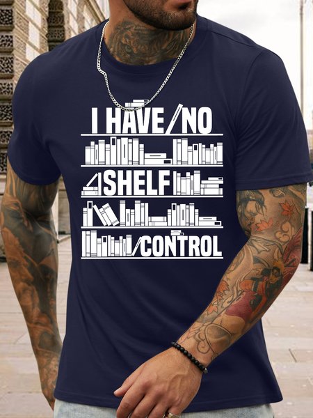 

Men's I Have No Shelf Control Funny Graphic Printing Cotton Casual Text Letters T-Shirt, Purplish blue, T-shirts
