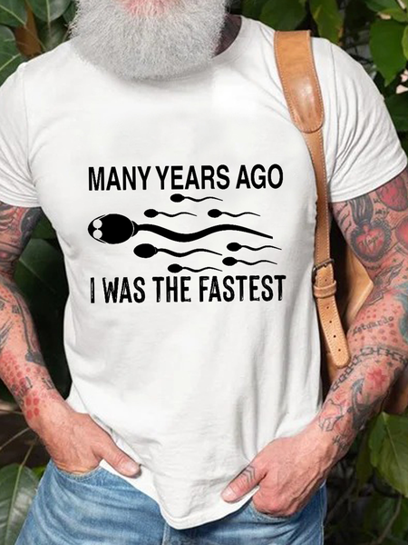 

Men‘s Funny Word Many Years Ago I Was The Fastest Cotton T-Shirt, White, T-shirts