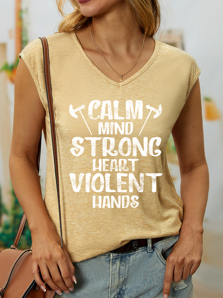 

Women’s Calm Mind Strong Heart Violent Hands Funny Cotton V Neck Tank Top, Khaki, Tank Tops