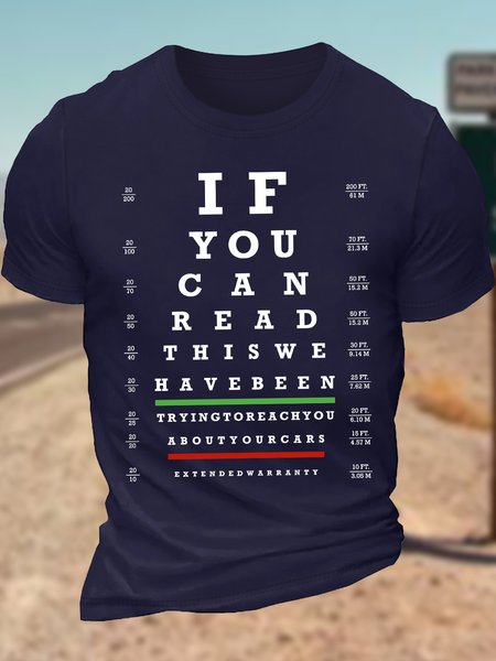 

Men's If You Can Read This We Have Been Trying To Reach You About Your Cars Extended Warranty Funny Graphic Printing Casual Loose Cotton Text Letters T-Shirt, Purplish blue, T-shirts