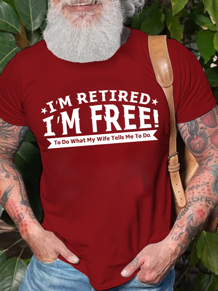 

Men's I’m Retired I‘m Free to Do What My Wife Tells Me Funny Retirement Cotton Crew Neck T-Shirt, Red, T-shirts