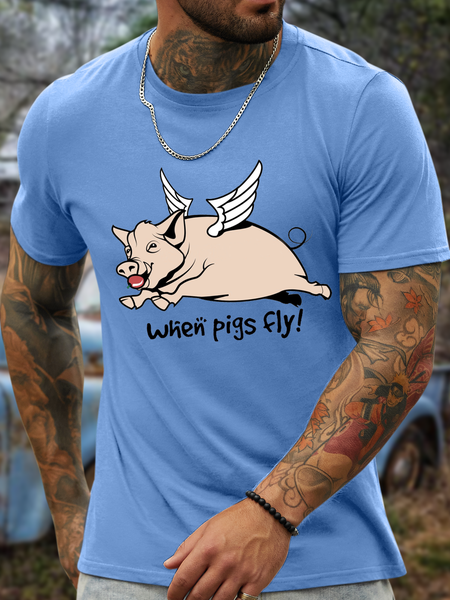 

Men's Funny When Pigs Fly! Cotton Casual Loose Crew Neck T-Shirt, Light blue, T-shirts