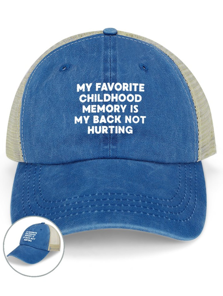 

Men's Cotton My Favorite Childhood Memory Is My Back Not Hurting Washed Mesh-back Baseball Cap, Blue, Women's Hats
