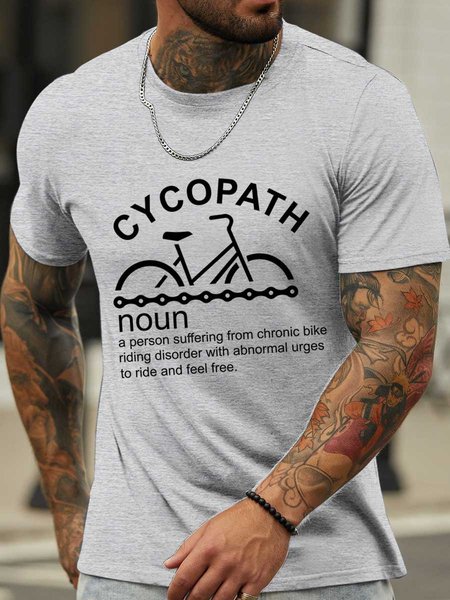 

Lilicloth X Y Cycopath A Person Suffering From Chronic Bike Riding Disorder With Abnormal Urges To Ride And Feel Free Funny Cotton Crew Neck T-Shirt, Light gray, T-shirts