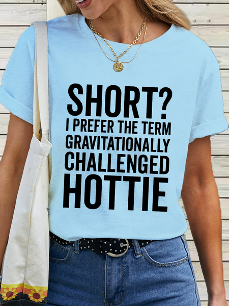 

Women's Short Hottie Funny Quote Cotton T-Shirt, Light blue, T-shirts