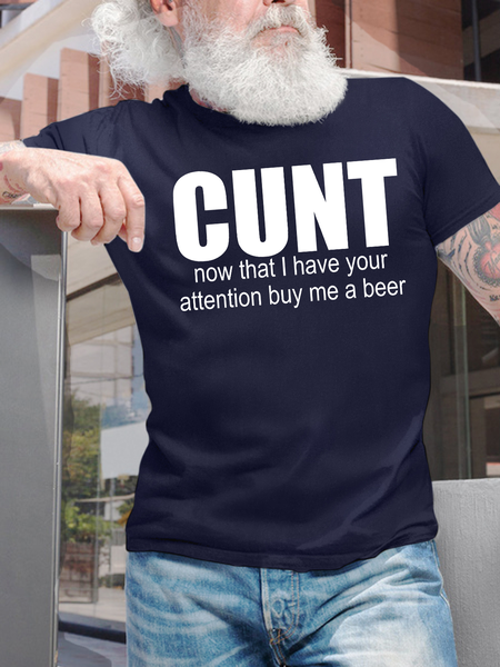 

Men's Funny Cunt Now That I Have Your Attention Buy Me A Beer Graphic Printing Casual Cotton T-Shirt, Purplish blue, T-shirts