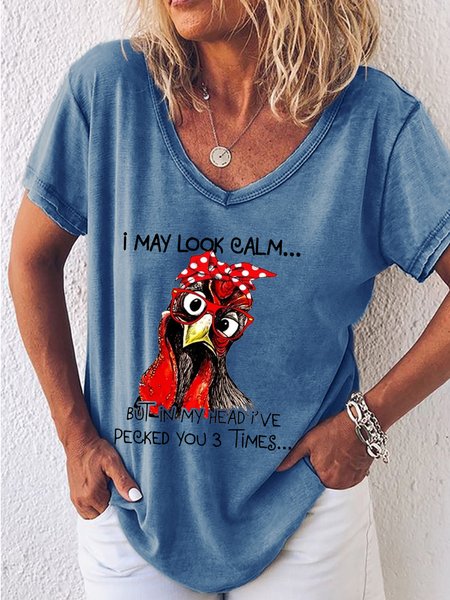 

Women's I May Look Calm But In My Head I've Pecked You 3 Times Shirt, Funny Chicken Casual V Neck T-Shirt, Blue, T-shirts