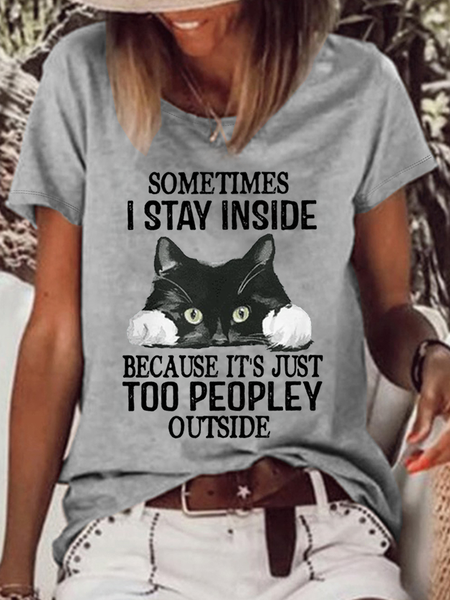 

Women's Funny Cat Sometimes I Stay Inside Because It's Too Peopley Loose Casual T-Shirt, Gray, T-shirts