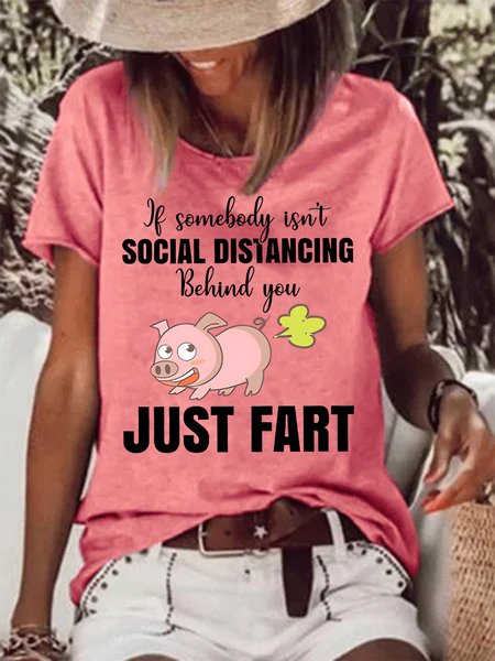

Women's Funny Pig If Somebody Ian'T Social Distancing Behind You Just Fart Graphic Printing Graphic Printing Casual Crew Neck Text Letters Cotton-Blend T-Shirt, Red, T-shirts