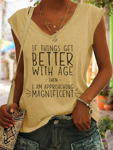

Women’s Funny Word If Things Get Better With Age I'm Magnificent Simple Regular Fit Tank Top, Khaki, Tank Tops