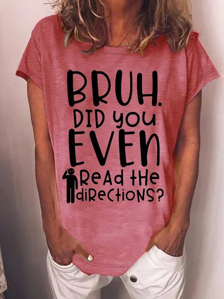 

Women's Funny Bruh Did You Even Read The Directions Graphic Printing Casual Text Letters Crew Neck Cotton-Blend T-Shirt, Red, T-shirts