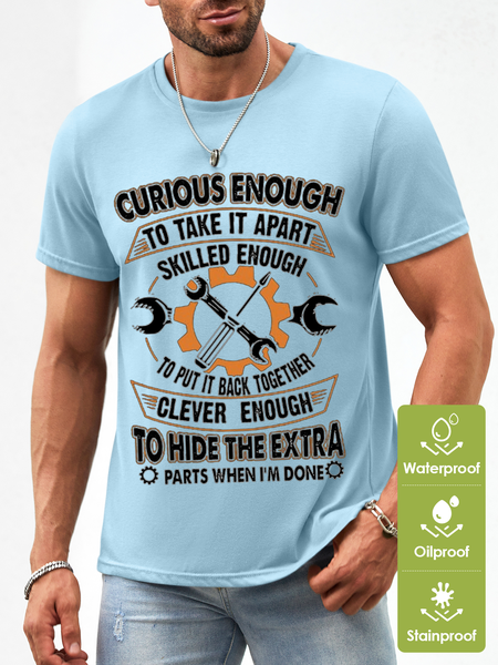 

Men's Curious Enough To Take It Apart Skilled Enough To Put It Back Together Funny Print Waterproof Oilproof And Stainproof Fabric T-Shirt, Light blue, T-shirts