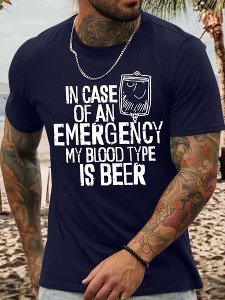 

Men's Funny In Case Of An Emergency My Blood Type Is Beer Graphic Printing Cotton Casual Text Letters T-Shirt, Purplish blue, T-shirts