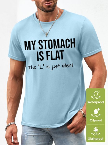 

Men's My Stomach Is Flat The L Is Just Silent Funny Graphic Printing Text Letters Waterproof Oilproof And Stainproof Fabric T-Shirt, Light blue, T-shirts