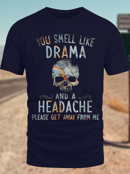 

Men's Funny You Smell Like Drame And A Headache Please Get Away From Me Skull Graphic Printing Casual Text Letters Cotton T-Shirt, Purplish blue, T-shirts
