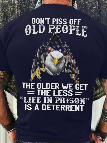 

Men's Funny Don't Piss Off Old People The Older We Get The Less Life In Prison Is A Deterrent Graphic Printing 4th Of July Independence Day Casual Cotton Eagle Old Glory Loose T-Shirt, Purplish blue, T-shirts