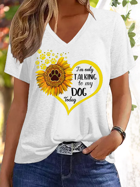 

Women’s Sunflower Lover I'm only Talking to My Dog Today V Neck T-Shirt, White, T-shirts