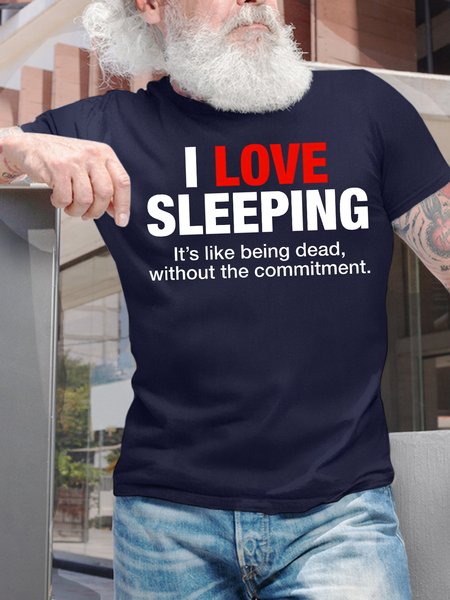 

Men's Funny I Love Sleeping Lt's Like Being Dead Without The Commitment Graphic Printing Casual Cotton Loose Crew Neck T-Shirt, Purplish blue, T-shirts