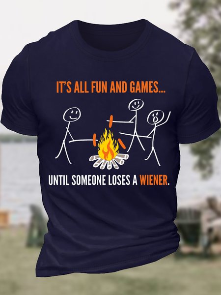 

Men's Funny It's All Fun And Games Until Someone Loses A Wiener Graphic Printing Casual Text Letters Cotton Loose T-Shirt, Purplish blue, T-shirts