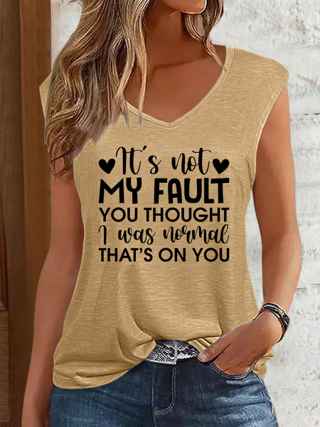 

Women‘s It'S Not My Fault You Thought I Was Normal, That'S On You V Neck Cotton-Blend Tank Top, Khaki, Tank Tops