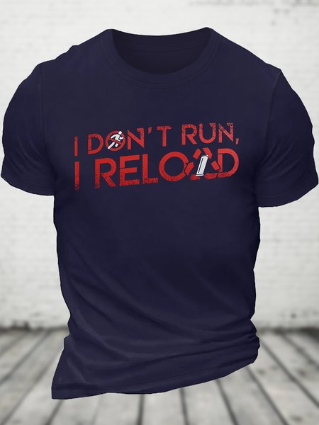

Men's Funny I Don't Run I Reload Graphic Printing Casual Cotton Loose T-Shirt, Purplish blue, T-shirts